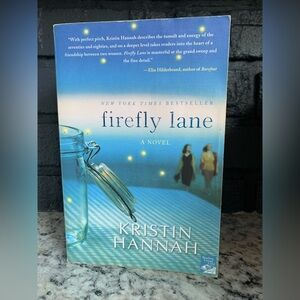 Firefly Lane by Kristin Hannah